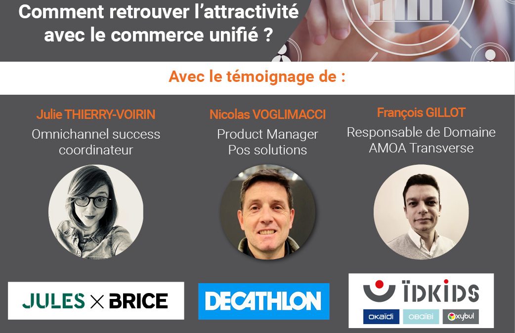 Revivez notre webinar sur le commerce unifié et l’expérience digitale en magasin.